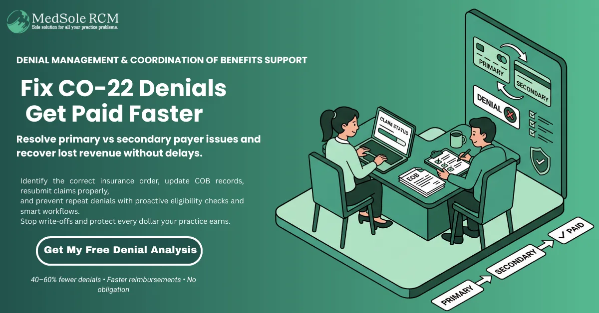 CO-22 Denial Code: Causes, Solutions & Prevention Guide [2026]